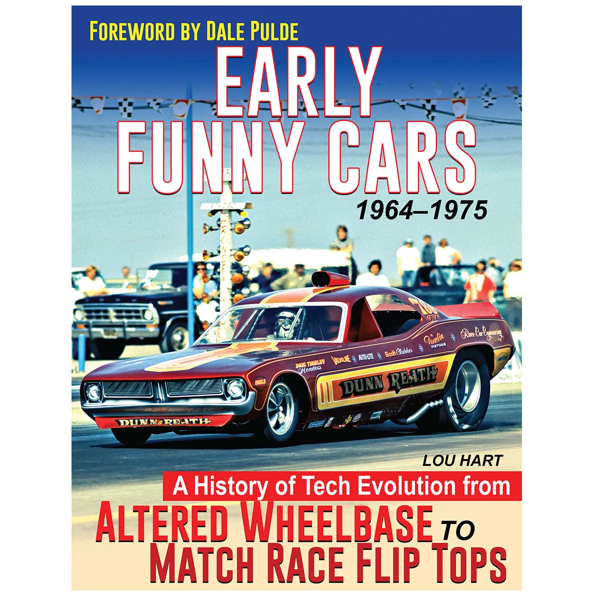 Drag Racing's Rebels & Early Funny Cars 1964-1975 (2 Book Set)