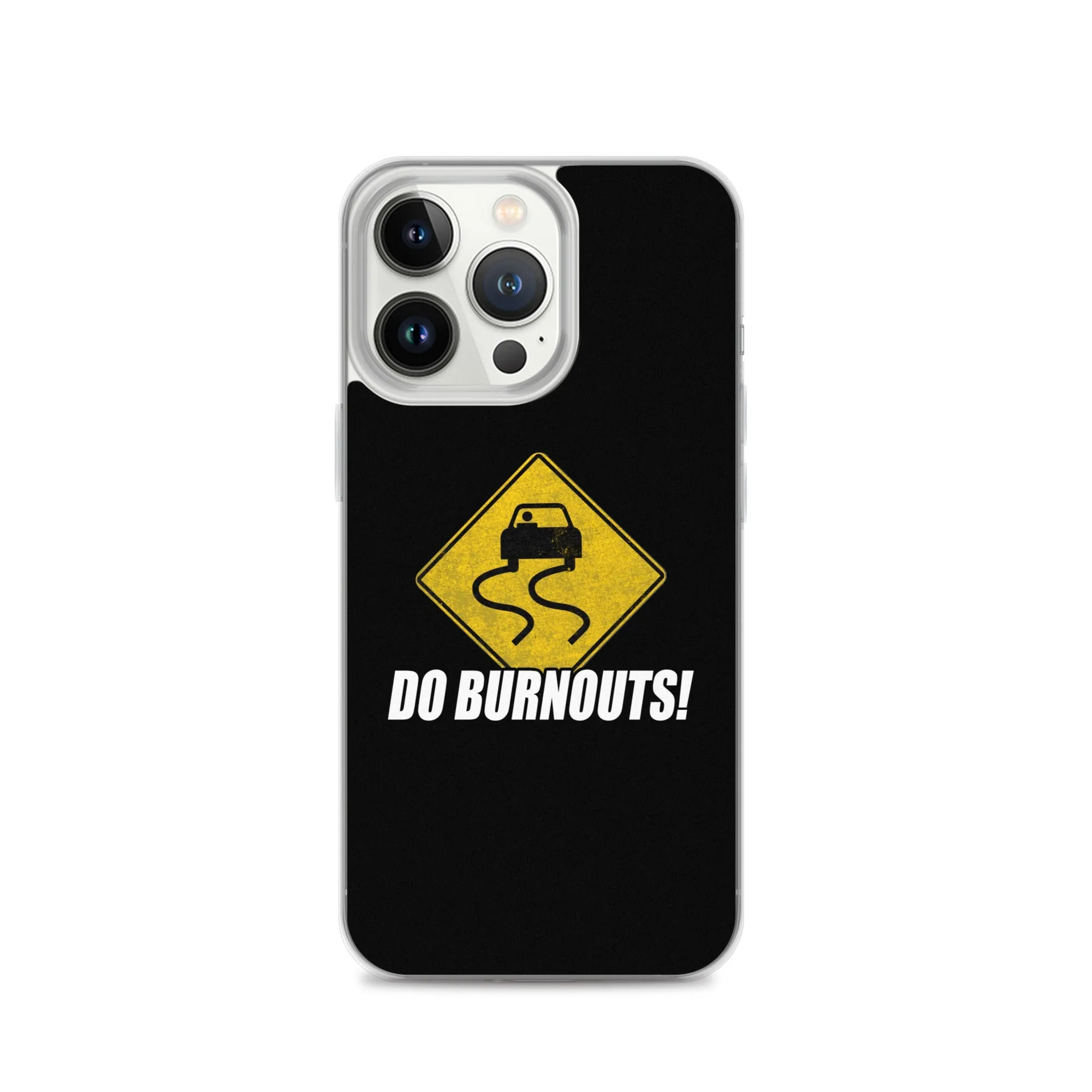 Funny Car Enthusiast Burnout Sign Phone Case for iPhone®