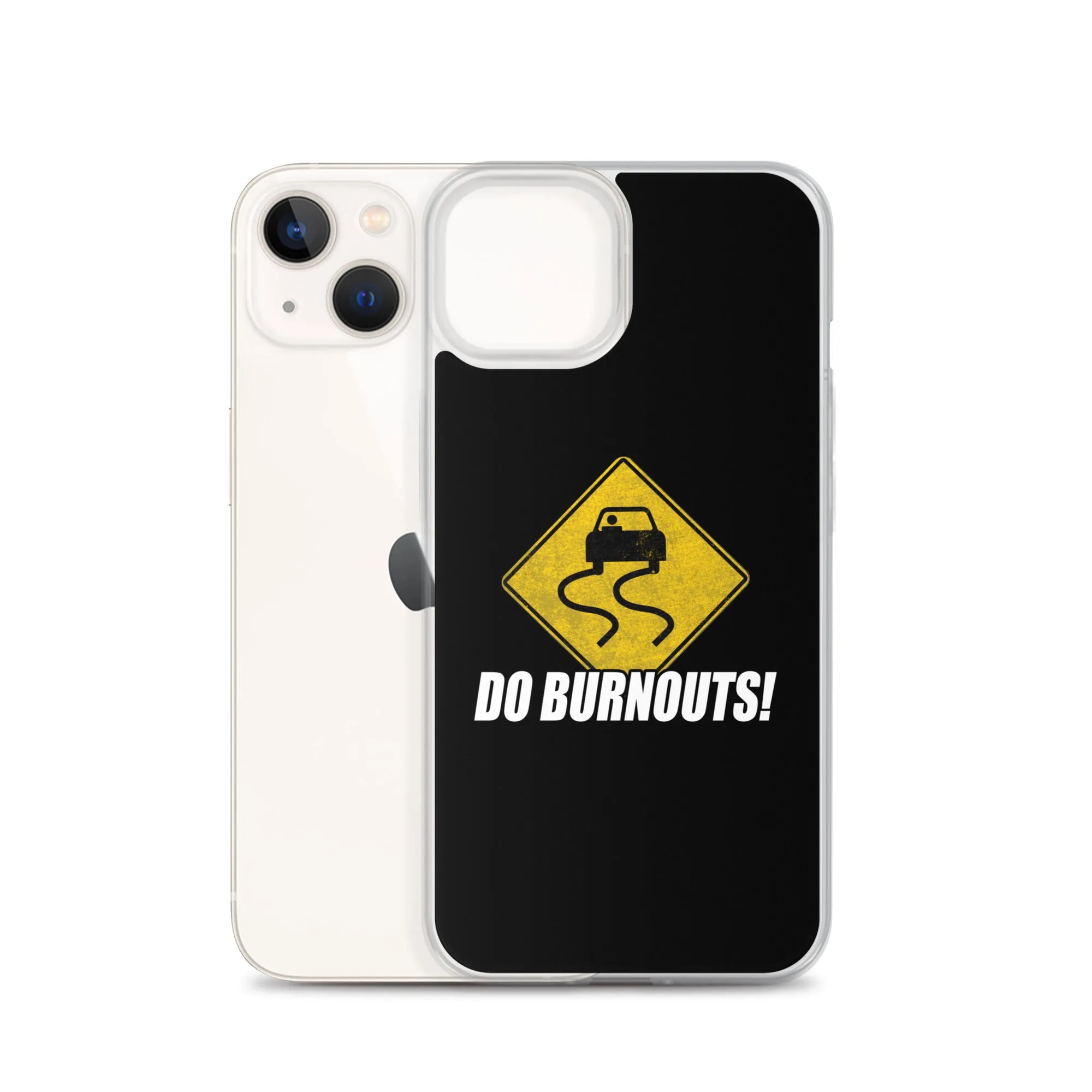 Funny Car Enthusiast Burnout Sign Phone Case for iPhone®