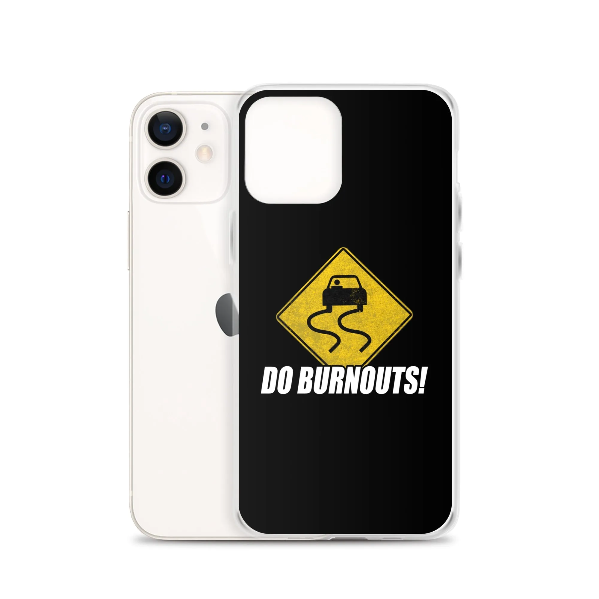 Funny Car Enthusiast Burnout Sign Phone Case for iPhone®