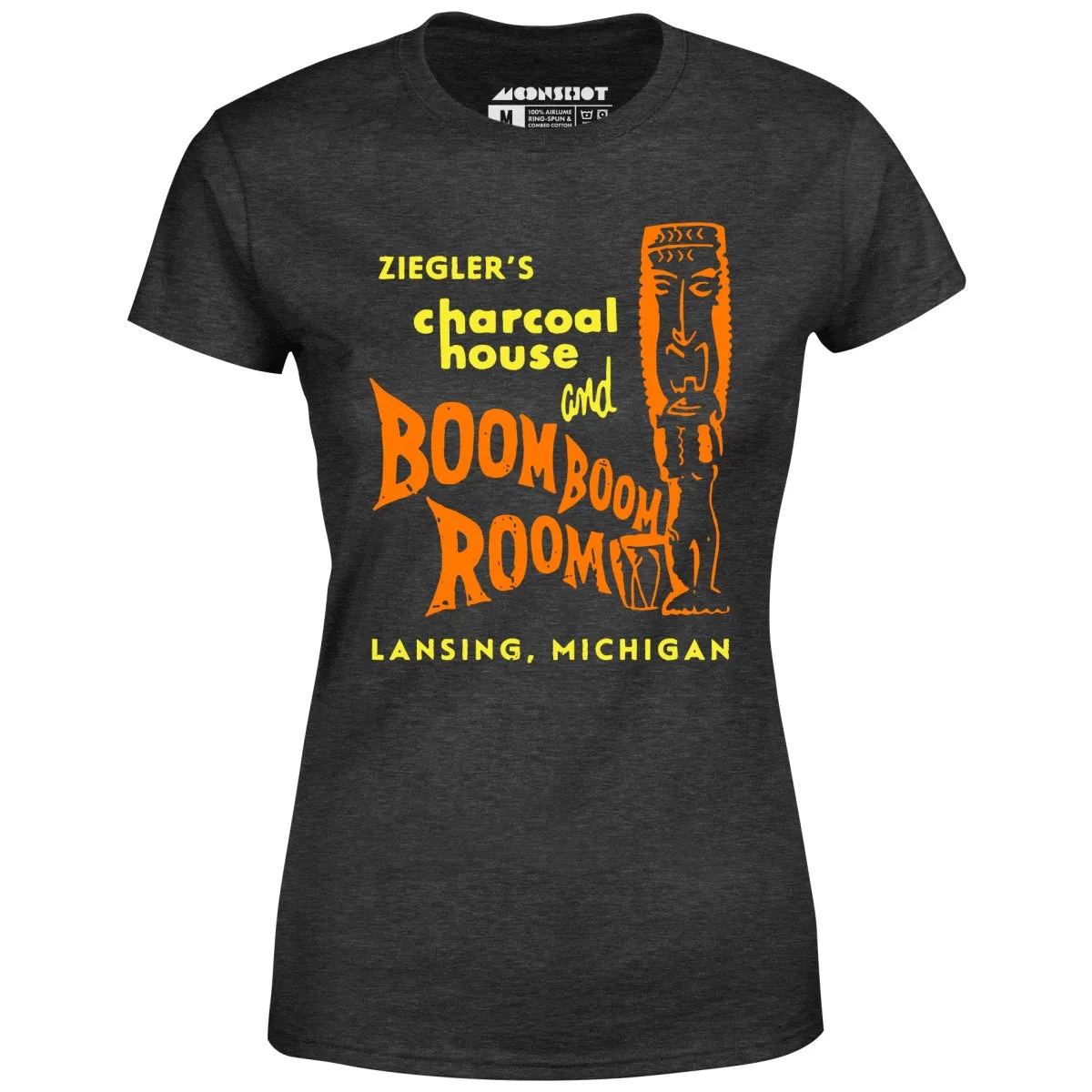 Ziegler's Charcoal House & Boom Boom Room - Lansing, MI - Vintage Tiki Bar - Women's T-Shirt